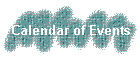 Calendar of Events